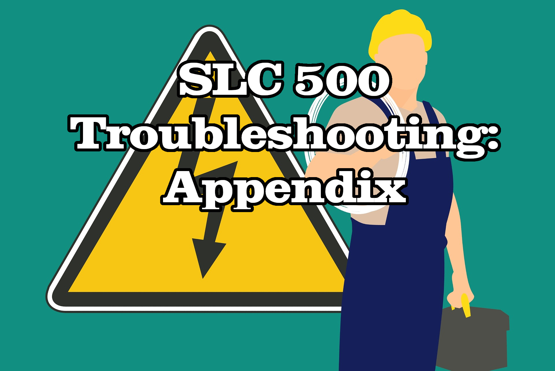 SLC 500 Troubleshooting: Appendix