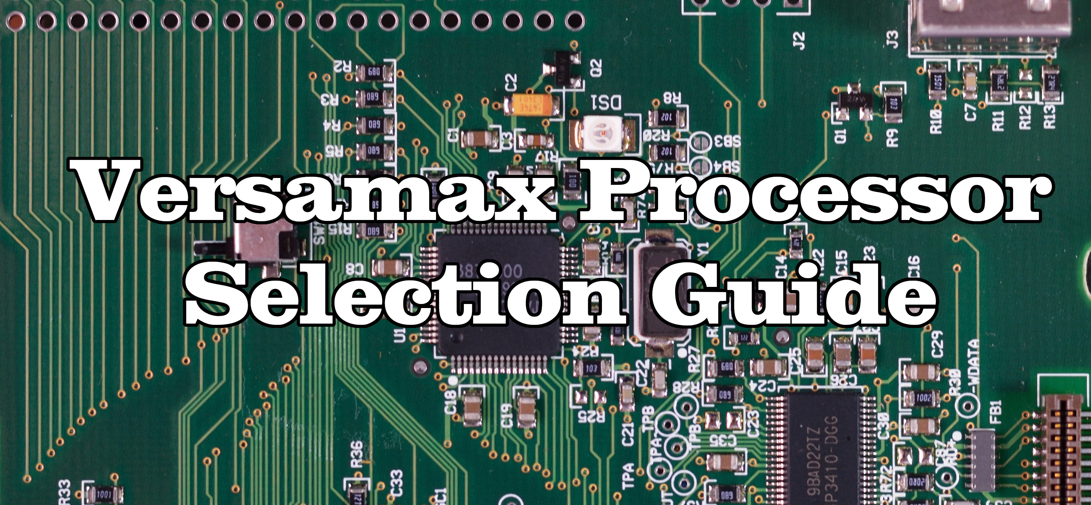 VersaMax Processor Selection Guide