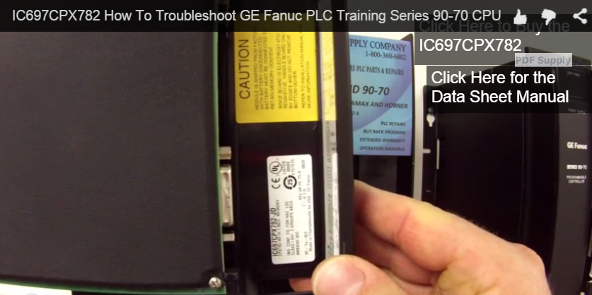 How To Troubleshoot GE Fanuc 9070 Processor, Part IC697CPX782